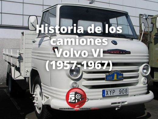 Geschichte der Volvo VI-Lkw (1957-1967)