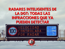 Radares inteligentes de la DGT: todas las infracciones que ya pueden detectar