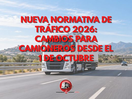 Nueva normativa de tráfico 2026: cambios para camioneros desde el 1 de octubre