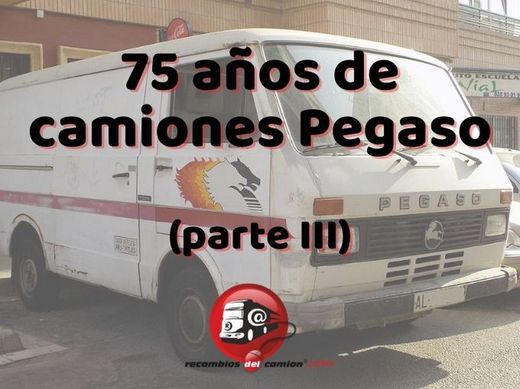 75 Jahre Pegaso Trucks (Teil III)