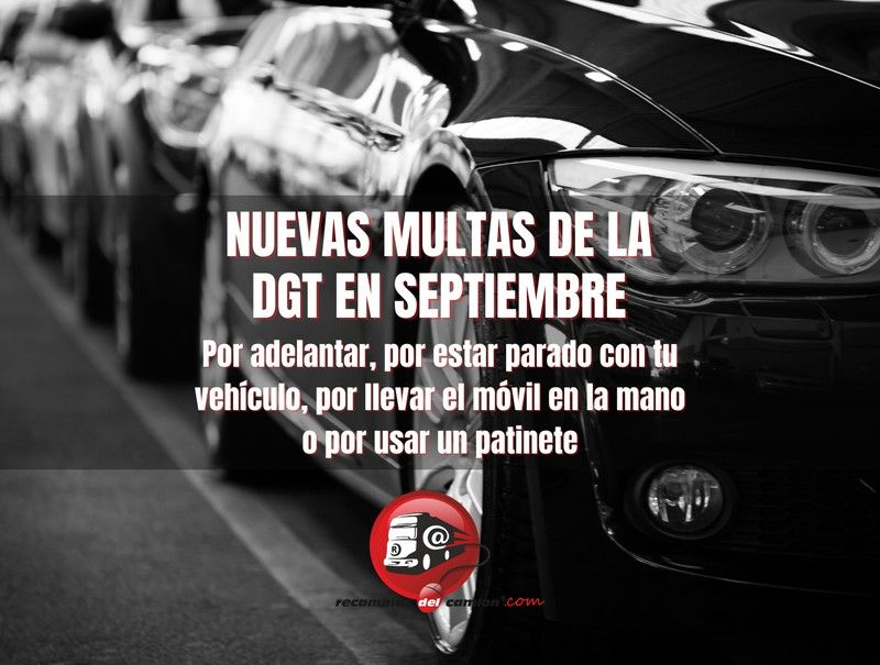 Nuevas multas de la DGT en septiembre