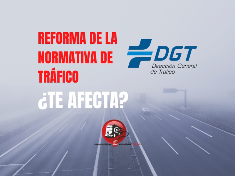 Reforma de la normativa de tráfico ¿te afecta?