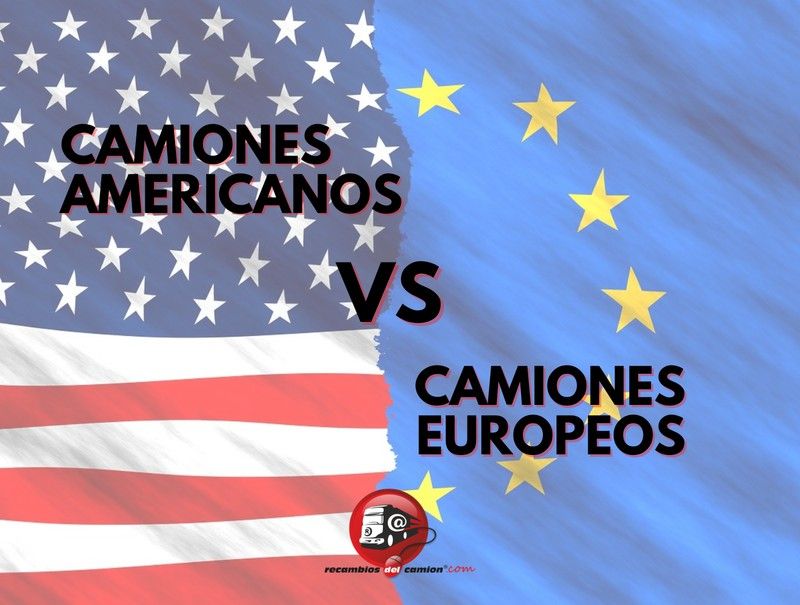 Camiones Americanos vs. Europeos: ¿Cuál es la mejor opción para el transporte? Comparativa y diferencias