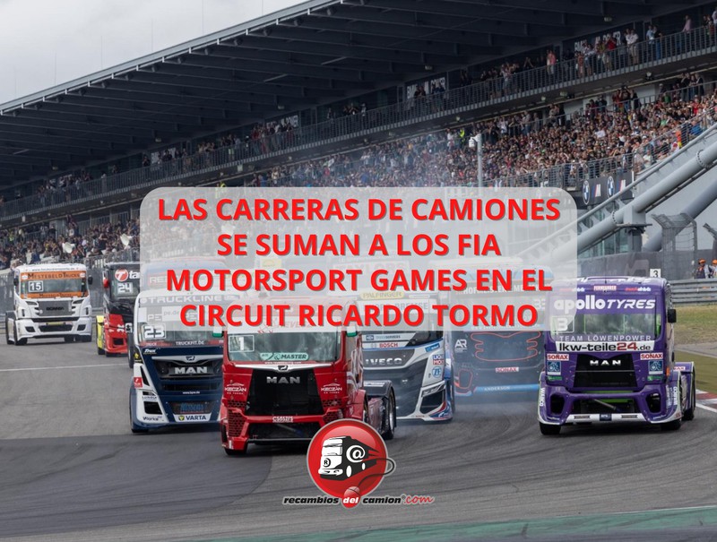 Truck Racing joins the FIA ​​Motorsport Games at the Ricardo Tormo Circuit