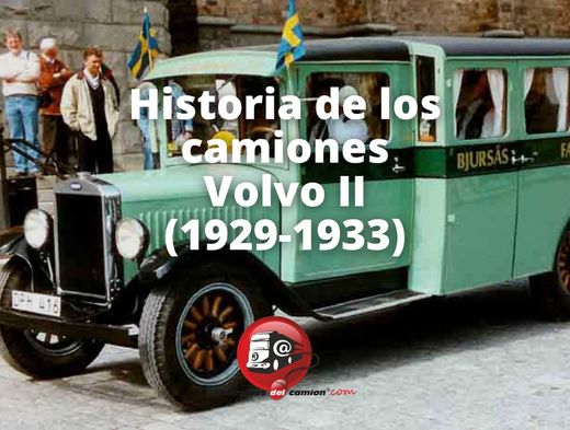 Geschichte der Volvo II Lastwagen (1929-1933)