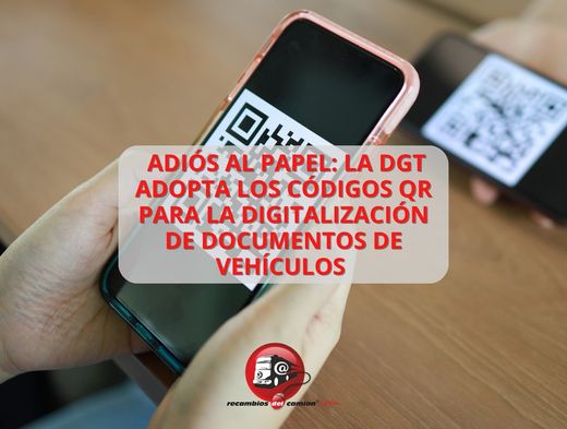Adiós al Papel: La DGT Adopta los Códigos QR para la Digitalización de Documentos de Vehículos