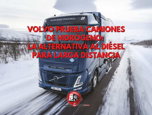 Volvo tests hydrogen trucks: the alternative to diesel for long-haul transport