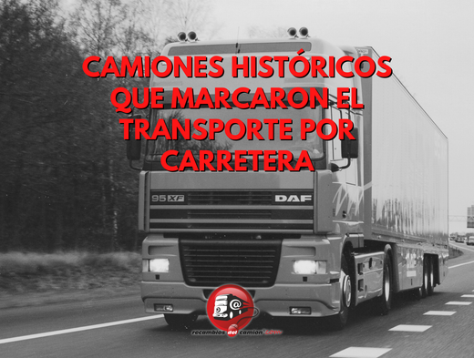 Historic trucks that shaped road transport