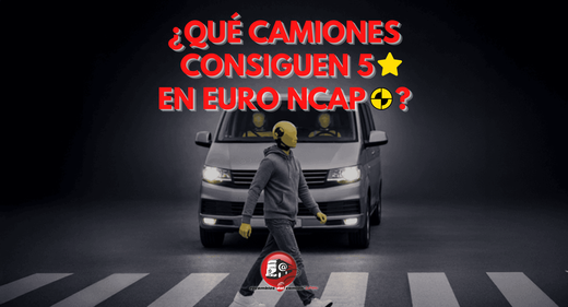 Camiones con cinco estrellas de seguridad: qué modelos destacan según Euro NCAP en 2026