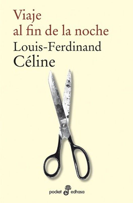 El viaje al fin de la noche (Lois- Ferdinand Céline)
