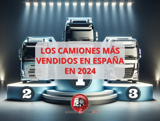 Los camiones más vendidos en España en 2024